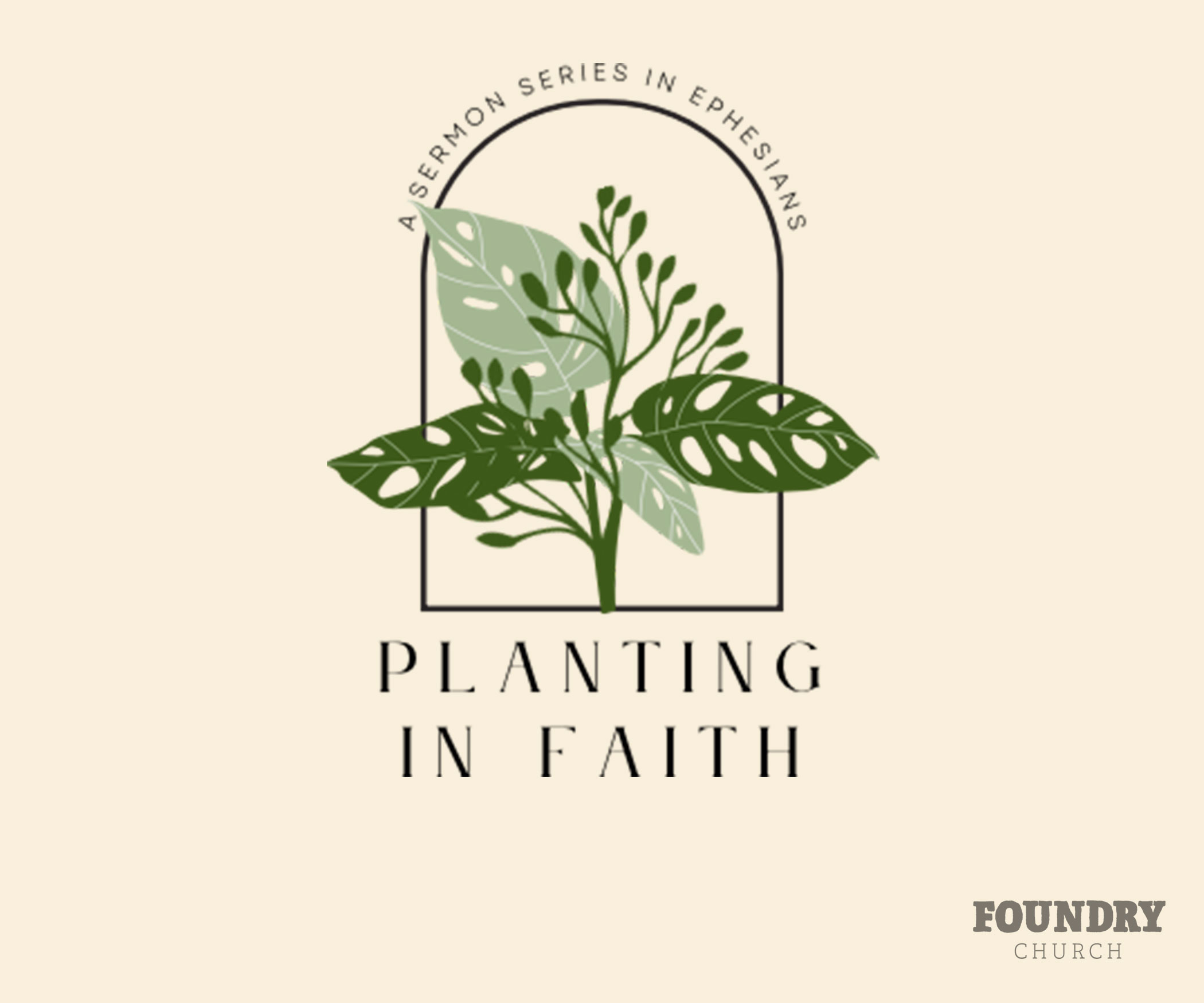 Ephesians 2:1-10 Planting in Faith
