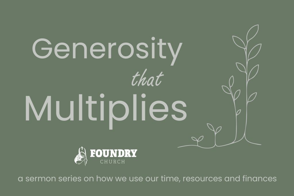 Generosity with Finances – 2 Corinthians 9:6-15
