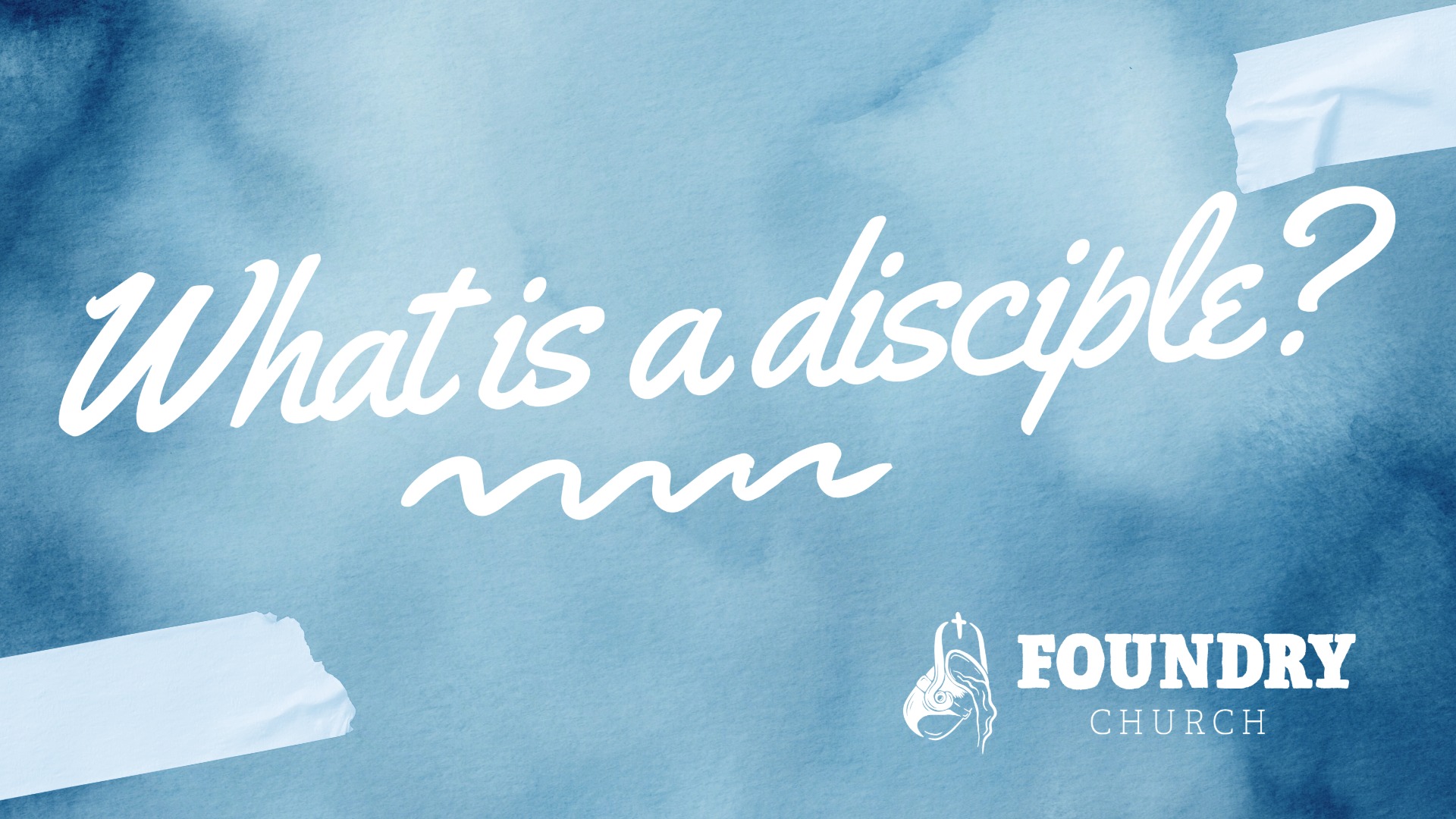 Colossians 2:6-7 - What is a Disciple?